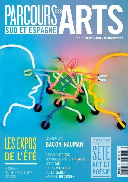 Parcours Des Arts N.51 — Juillet-Août-Septembre 2017
