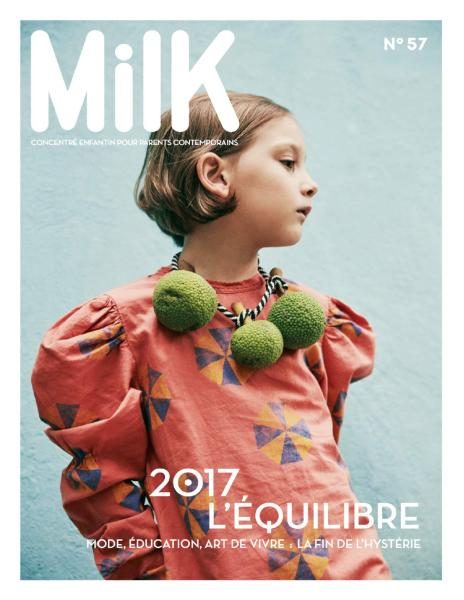 Milk Magazine — N.57 2017