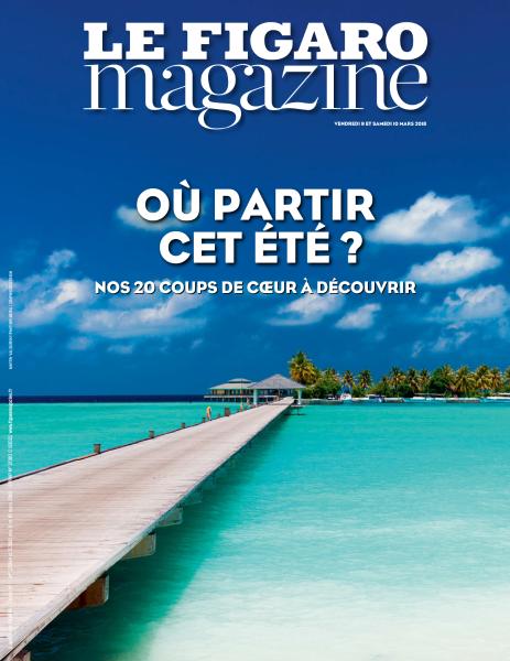 Le Figaro Magazine – 9 Mars 2018