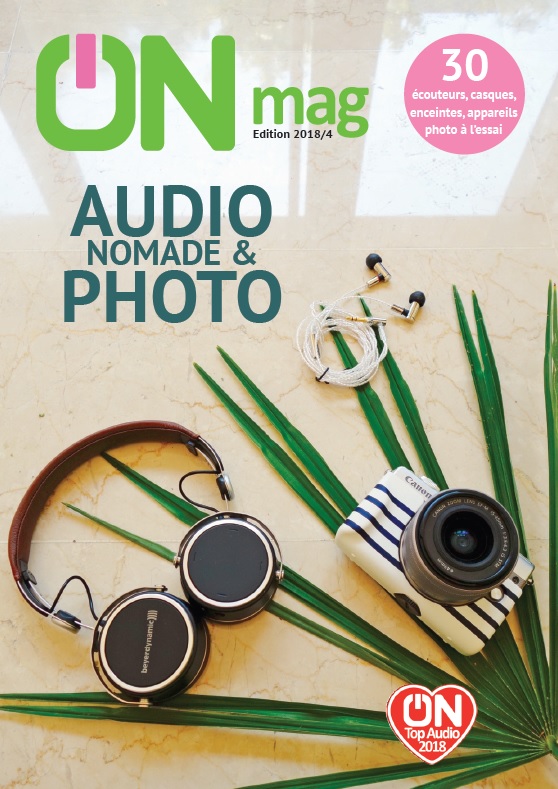 ON Magazine – Guide Audio Nomade &amp; Photo 2018