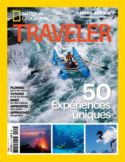 National Geographic Traveler Hors-Série N°2 – Septembre-Octobre 2018