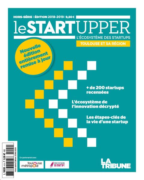 La Tribune Hors-Série – Le Startupper 2018-2019