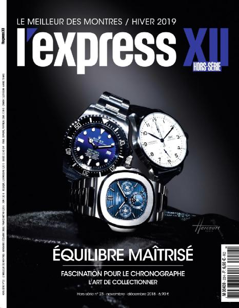 L’Express Hors-Série Horlogerie – Novembre-Décembre 2018