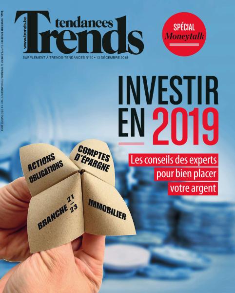 Trends Tendances – Investir En 2019