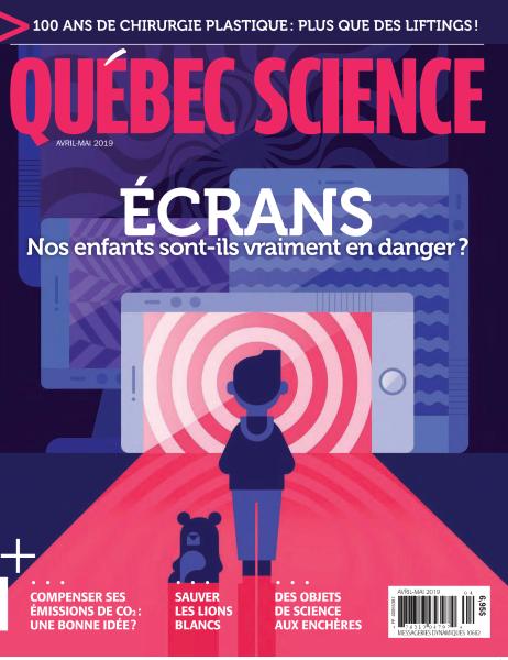 Québec Science – Avril-Mai 2019