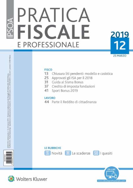 Pratica Fiscale E Professionale N.12 – 25 Marzo 2019