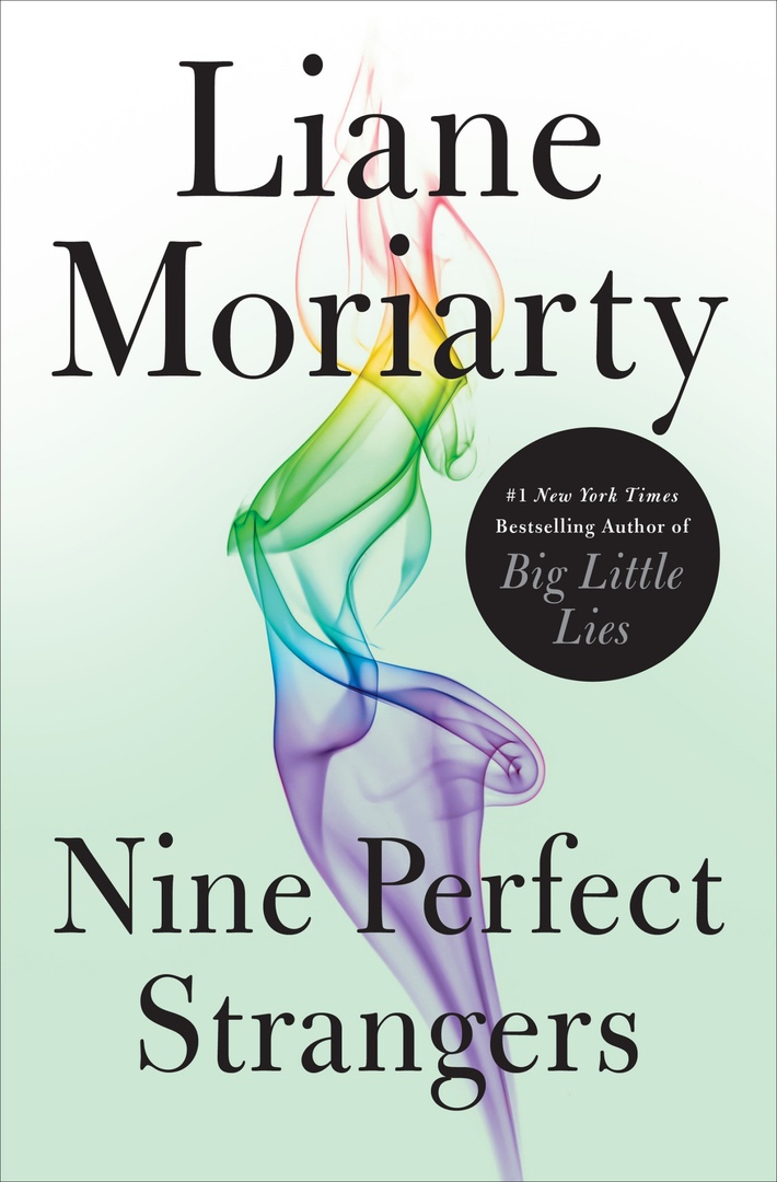 Liane Moriarty – Nine Perfect Strangers