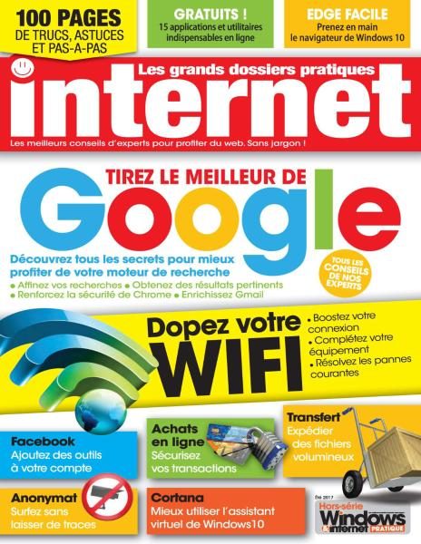 Windows &amp; Internet Pratique Hors-Série Internet — Été 2017