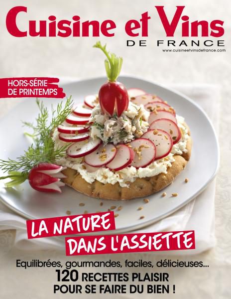 Cuisine Et Vins De France Hors-Série N.37 — Printemps 2017